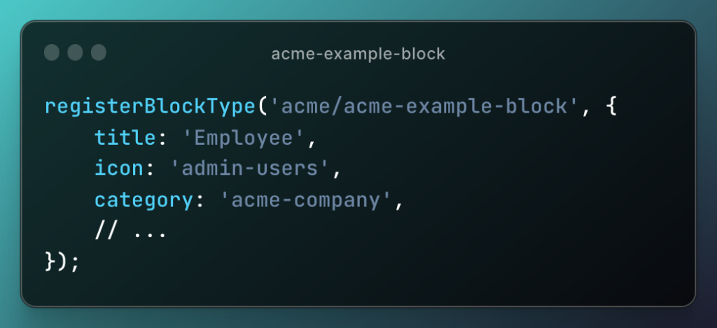 Source code of how to add a custom category to a custom block that's created with the "register block type" function.