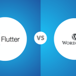 Flutter Vs WordPress - Which Is Better?