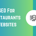 How To Do SEO For Restaurants? 9 Proven Ways!