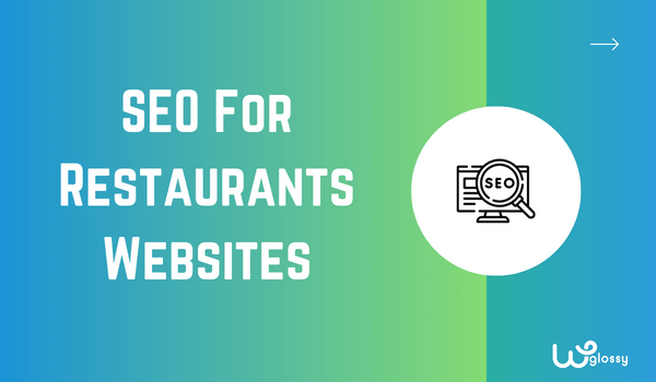 How To Do SEO For Restaurants? 9 Proven Ways!