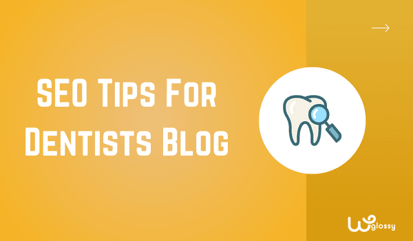 SEO For Dentists (10 Must Tips For Top Search Rankings)